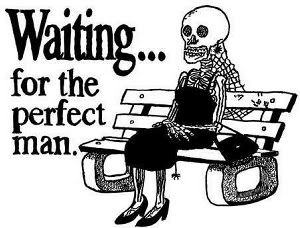 waiting for a perfect man Pictures, Images and Photos