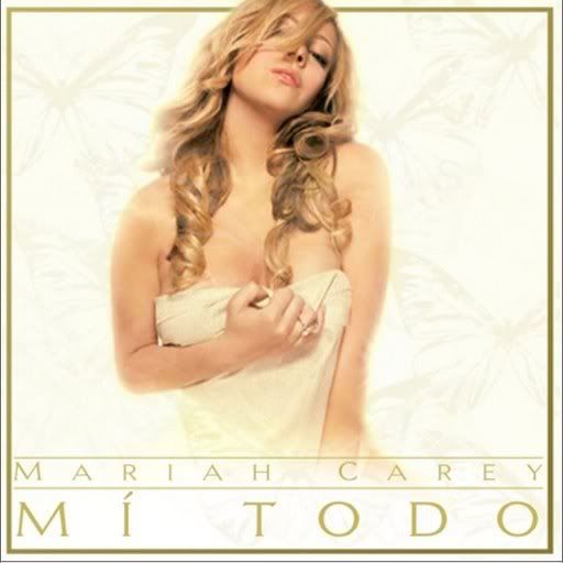 Mariah Carey- Mi Todo