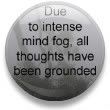 MIND FOG BUTTON Pictures, Images and Photos