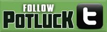 Potluck Follow