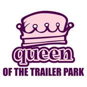 trailer park queen