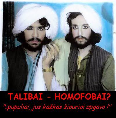 Kas jums sakė, kad talibai homofobai? Spjaukite jam į barzdą... http://i224.photobucket.com/albums/dd115/zeppelinus/afganistan_talib2.jpg